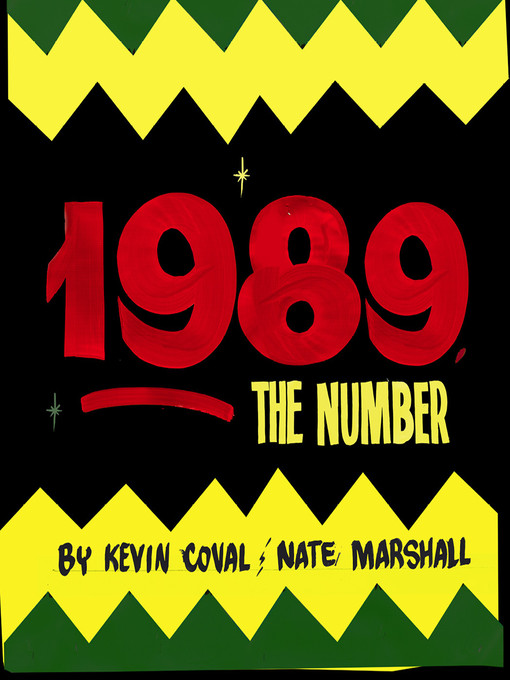 Title details for 1989, the Number by Kevin Coval - Available